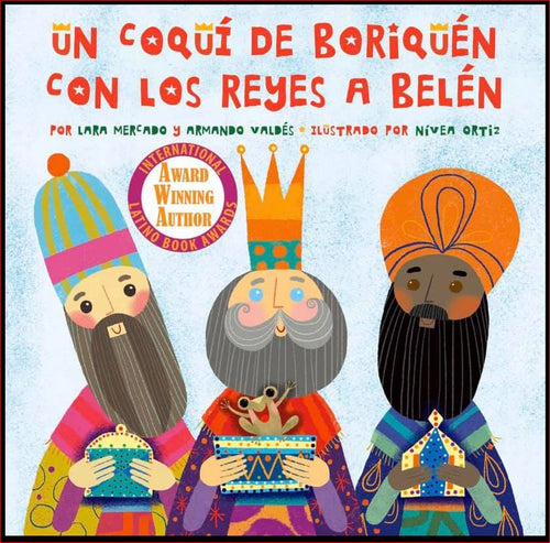 Un Coqui de Boriquen con los Reyes a Belen